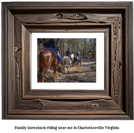 family horseback riding near me in Charlottesville, Virginia